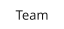 Team